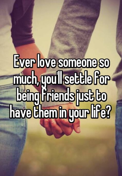 Ever love someone so much, you'll settle for being friends just to have them in your life? Guy Friend Quotes, Secret Crush Quotes, Guy Best Friend, Cute Couple Quotes, Motiverende Quotes, Guy Friends, Love Someone, Best Friend Quotes, Crush Quotes