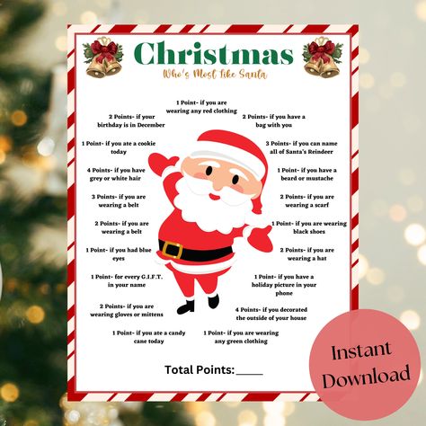 "Add a jolly touch to your holiday celebrations with \"Who's Most Like Santa\" - a festive icebreaker game perfect for office parties or family gatherings. This printable Christmas game promises laughter, camaraderie, and a dash of Santa-inspired fun! Christmas Game Bundle: https://www.etsy.com/listing/1603083250 Saran Wrap Game: https://www.etsy.com/listing/1611032154 Included: ~One 8.5x11\" sheet (.pdf) ~Two 5 x 7\" games on an 8.5 x 11\" sheet (.pdf) Note: This is an INSTANT DOWNLOAD. No physical product will be shipped. Due to the nature of this transaction, I cannot offer any refunds or exchanges on your purchase. How it works: * Purchase this listing * After your payment is confirmed, download your files directly from Etsy. Go to https://www.etsy.com/your/purchases to find your ready Saran Wrap Game, Xmas Games, Office Party Games, Printable Christmas Games, Ice Breaker Games, Holiday Games, Office Parties, Santa And Reindeer, Christmas Games