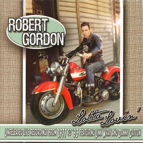 Robert Gordon Danny Gatton, Harley Panhead, Vinyl Record Shop, Robert Gordon, Vinyl Records Covers, Famous Actors, Rockabilly Style, Record Shop, Rockabilly Fashion