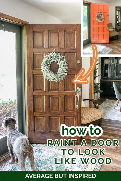 Wood Colored Front Door, Painting Back Of Front Door, Stain Front Door To Look Like Wood, Paint Door Faux Wood, Best Wood Stain Color Front Doors, Make Front Door Look Like Wood, Diy Front Door Makeover Paint, How To Make A Painted Door Look Like Wood, How To Paint A Front Door To Look Like Wood