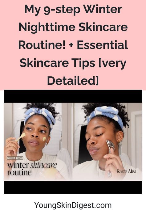 My 9-step Winter Nighttime Skincare Routine! Essential Skincare Tips [very Detailed] Scrub Recipe Diy, Nighttime Skincare Routine, Night Time Skin Care Routine, Nighttime Skincare, Skin Shine, Alcohol Free Toner, Natural Cleanser, Scrub Recipe, Winter Skin Care