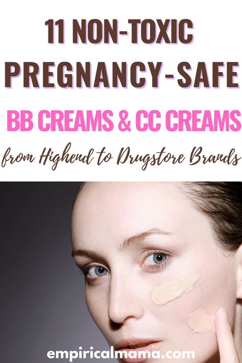 It is overwhelming to find a pregnancy-safe beauty brand from zillions of brands out there. Not to worry, here is a curated list of pregnancy Safe BB creams and CC creams from high-end to drugstore brands. Safe Makeup Brands, Pregnancy Safe Makeup, Best Cc Cream, Pregnancy Safe Skin Care, Safe Makeup, Bb Creams, Natural Face Cream, Pregnancy Info, Pregnancy Care