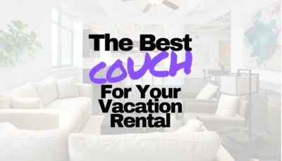 Best Couch For Airbnb, Beach House Makeover, Living Room Checklist, Best Couches, Best Couch, Real Estate Investing Rental Property, Best Sleeper Sofa, Timeless Sofa, Cool Couches