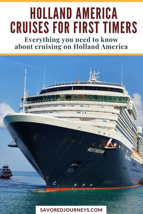 Holland American Cruise, Holland America Cruise Tips Eurodam, Holland America Koningsdam Alaska, Holland America Alaska Cruise Noordam, Holland America Cruise Tips, Holland America Alaska Cruise, Mexican Riviera Cruise, Alaska Travel Cruise, American Cruise Lines