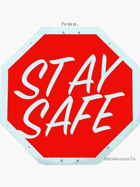 Be Safe Quotes Safety, Safe Place Quotes, Stay Safe Quotes, Safe Quotes, Safety Quotes, Health Notes, Loved Quotes, Work Cartoons, Feeling Loved Quotes