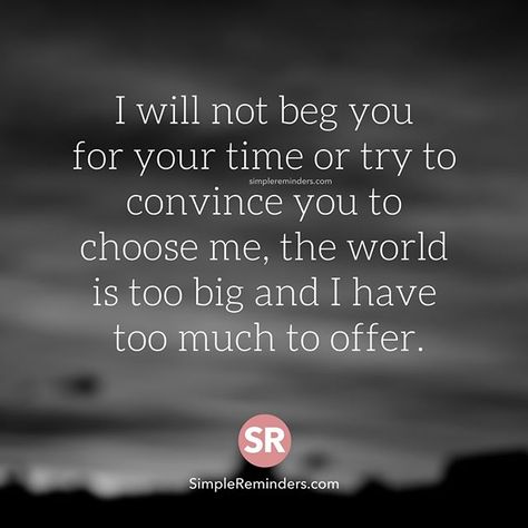 I will not beg for anyone's time anymore. I'm here and I'm content in my solitude.I have much to offer but not just to anyone. And whomever decide that they are up for the challenge with great intention not a game will have extremely high walls to work on knocking down. I will not play the games of the foolish hearts with no intention of a future. I will not invest time in someone that I don't see a potential future with. That would be selfish and cruel to the heart of the pursued. If you have n No Time For Games Quotes, Sanna Ord, I Won't Beg, Games Quotes, Under Your Spell, Mother Daughter Quotes, Worth Quotes, Moving On Quotes, Daughter Quotes