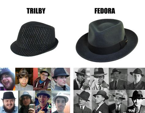 Let's get something straight: Trilby VS Fedora. Note: it is possible to look very manly in a trilby, you just have to look very manly to begin with. Trilby Hats, Neck Beard, Trilby Fedora, Men In Suits, Trilby Hat, Trending Memes, Funny Images, Fedora, Gentleman