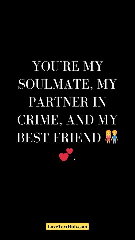 You're my soulmate, my partner in crime, and my best friend 👫💕.#lovemessageforhim #lovemessagesforher #lovemessagesforhimromantic #cutelovemessages #goodmorninglovemessages #chatlovemessage #lovemessageforhimlongdistance #goodnightlovemessages #textlovemessages #lovemessagesforhertexts #secretlovemessages #lovemessagesforherromantic #lovemessagesforhusband #noteslovemessages #lovemessageforboyfriend #lovemessageforboyfriendtextslongdistance #happy3rdanniversarymylovemessage #lovemessagetomyboyfriend Soulmate Letters, Your My Soulmate, Soulmate Friendship, Secret Love Messages, Love Messages For Husband, Love Message For Boyfriend, Romantic Notes, Sweet Husband, Good Night Love Messages