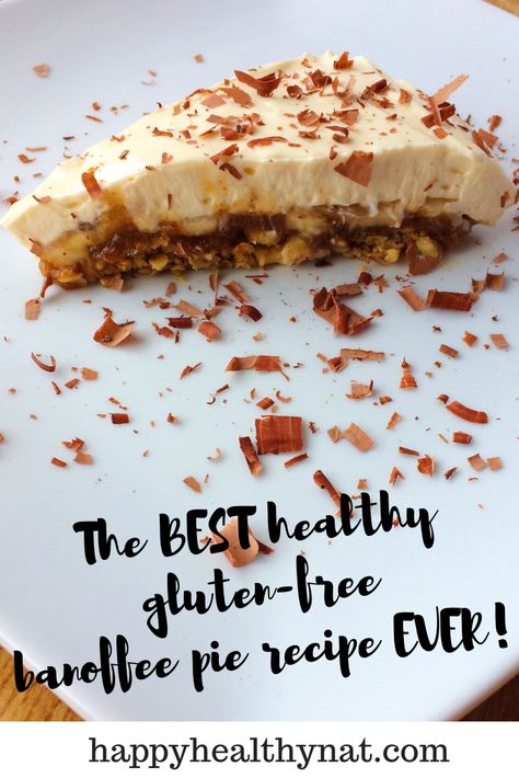 The BEST healthy, glutenfree Banoffee Pie recipe EVER!  This tastes incredible! My son actually prefers it to real banoffee pie!  #healthytreat #glutenfreerecipe #healthycheesecake #glutenfreecheesecake Healthy Banoffee Pie, Becky Excell, Easy Banoffee Pie, Vegan Banoffee Pie, Dairy Free Pies, Banoffee Pie Recipe, Clean Desserts, Popular Desserts Recipes, Gluten Free Desserts Healthy