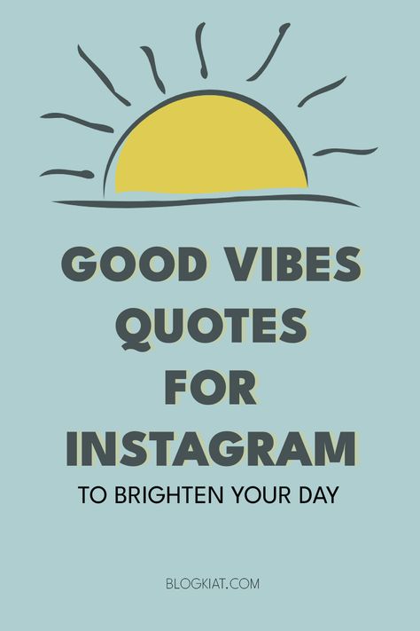 Best Good Vibes Quotes For Instagram Funny Good Vibes Quotes, Sending Good Vibes Quotes Positivity, Chill Quotes Good Vibes Life, Profile Picture Quotes Good Vibes, If We Vibe We Vibe Quotes, Current Vibe Quotes Instagram, Happy Life Quotes Positivity Good Vibes, Blessed With The Best Quotes, Just Vibing Quotes