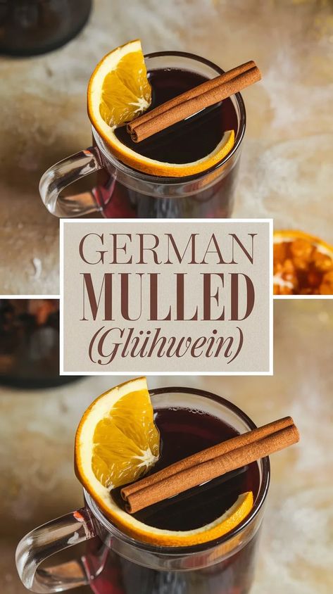 German Mulled Wine (Gluhwein) - Authentic Recipe German Mulled Wine, Gluhwein Recipe Germany, German Gluhwein Recipe, Mulled Wine Recipe Easy, Recipe For Mulled Wine, German Mulled Wine Recipe, Best Mulled Wine Recipe, Spiced Wine Recipe, Gluhwein Recipe