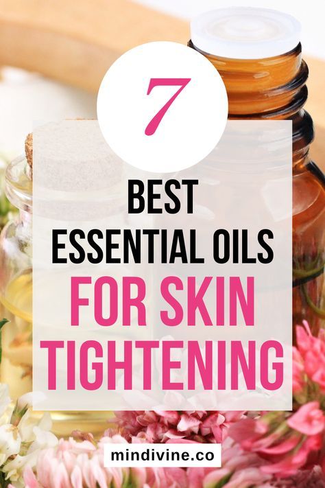 Rejuvenate and restore your skin with these 7 effective essential oils! Get tighter and more toned skin with these natural remedies Smooth Skin Remedies, Skin Tightening Essential Oil, Skin Tightening Remedies, Best Oil For Skin, Natural Skin Tightening, For Skin Tightening, Essential Oil Blends Recipes, Essential Oils For Skin, Saggy Skin