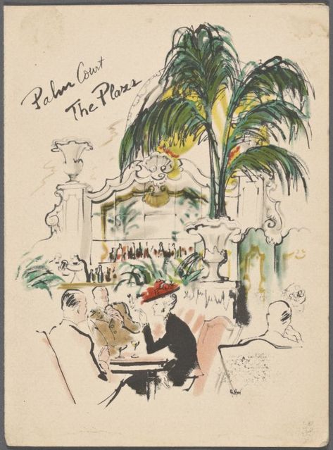 Bar; lunch; tea at The Plaza; Palm Court -- New York, New York (NY) (English). From New York Public Library Digital Collections. Palm Court, Menu Cover, The Plaza, The Palm, A Drawing, Wall Collage, Line Drawing, Painting & Drawing, Art Inspo