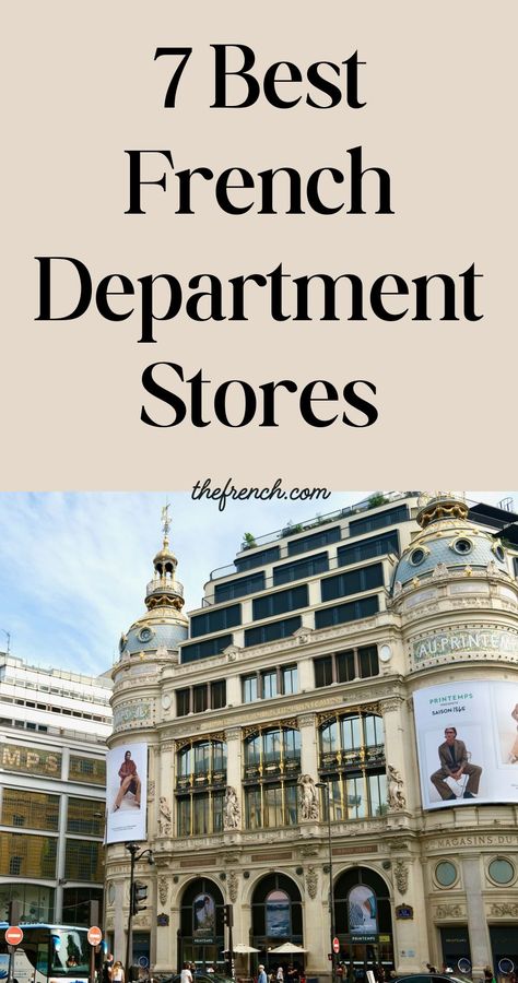 7 Best French Department Stores in Paris Paris Department Store, Best Shopping Areas In Paris, Vintage Shops Paris, Things To Buy In Paris, Paris Trip Planning, Stores In Paris, Paris Ideas, Paris Romance, Shopping In Paris