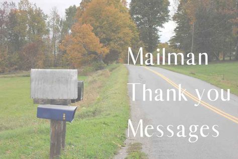 Here are some ideas to thank your mailman. Including thank you note examples and Christmas messages for your mailman. Mail Carrier Gift Ideas, Note Examples, Mail Carrier Gift, Thank You Sign, Mail Carrier, Thank You Quotes, Postal Worker, Christmas Thank You, Thank You Messages