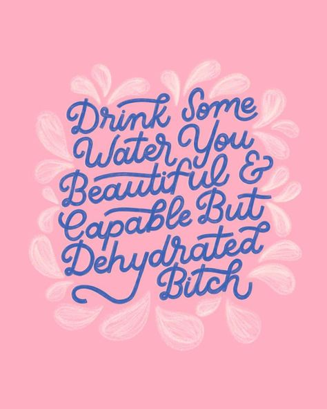 Drink Your Water Quotes, Drink Water Quotes, Sunday Self Care, Drink Your Water, Water Quotes, Drinking Quotes, Iced Latte, Letter I, Self Care Activities