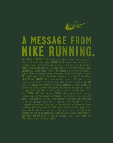 Nike Running manifesto Nike Ads, Running Ads, Brand Manifesto, Nike Ad, Sports Advertising, Running Team, Running Quotes, Running Inspiration, Runners World