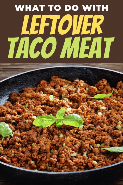 Wondering what to do with your leftover taco meat? Here are 13 ways to transform your leftovers into tasty new meals. Leftover Ground Beef Recipes, Leftover Ground Beef, Leftover Taco Meat Recipes, Taco Leftovers, Turkey Lunch Meat, Leftover Taco Meat, Canned Baked Beans, Nachos Ingredients, Taco Meat Recipes