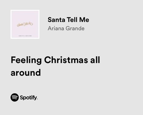 Christmas Songs Lyrics Aesthetic, Christmas Songs Quotes, Christmas Song Spotify, Santa Tell Me Lyrics, Ariana Grande Christmas Songs, Christmas Lyrics Quotes, Winter Wonderland Lyrics, Xmas Songs Lyrics, Last Christmas Song