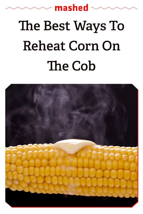 Got some corn on the cob leftover from last weekend's big cookout? Let's pull it out of the fridge and heat it back up to maximum edibility. #CornOnTheCob #Corn Corn On Cob, Corn On The Cob, Kitchen Tips, Corn, Next Day, Heat, Good Things, Canning