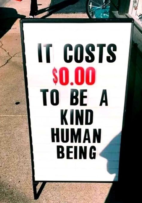 It costs NOTHING to be a kind human being - inspirational quote kindness matters Being Nice Costs Nothing, Be Kind Quotes, Quote Kindness, Street Quotes, Kindness Matters, Better Person, Kindness Quotes, Christian Memes, Inspirational Quotes About Love