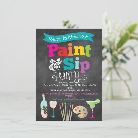 Paint and Sip Painting and Wine Party Invitation | Zazzle Painting And Wine, Wine Party Invitations, Paty Ideas, Paint And Sip Party, Homemade Invitations, Painted Invitations, Party Chalkboard, Art Party Invitations, Painting Birthday Party