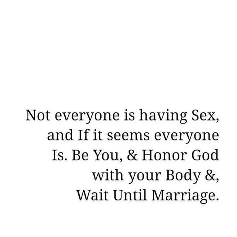 Saving Myself For Marriage, Waiting For Marriage Quotes, Celibate Quote, Wait Until Marriage, Waiting For Marriage, Godly Relationship Advice, Godly Reminders, Waiting Until Marriage, Christian Couple