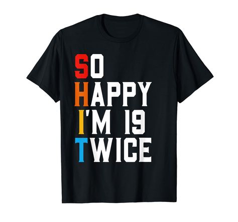 PRICES MAY VARY. This funny 38 years old tee makes a hilarious gift for 38th birthday, awesome for someone born in 1983 for thirty eighth bday Vintage 38th birthday gift, So happy i'm 19 twice is a humor sarcastic 38 years bday tee, grab it and watch as people laugh at the design, great gift for thirty eight year old men, women Lightweight, Classic fit, Double-needle sleeve and bottom hem 32 Birthday Quotes Funny, Happy 66th Birthday, 52 Birthday, 72 Birthday, 32nd Birthday, 46th Birthday, 54th Birthday, 38th Birthday, 32 Birthday