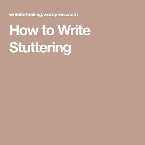 How to Write Stuttering Monica From Friends, Writing Voice, A Character, My Father, Writing Help, Favorite Authors, Body Language, Creative Writing, Writing Tips