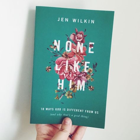 None Like Him by Jen Wilkin None Like Him Jen Wilkin, Biblical Books, Christian Book Recommendations, Jen Wilkin, Faith Based Books, Christian Book, Christian Books, Reading List, Faith Based