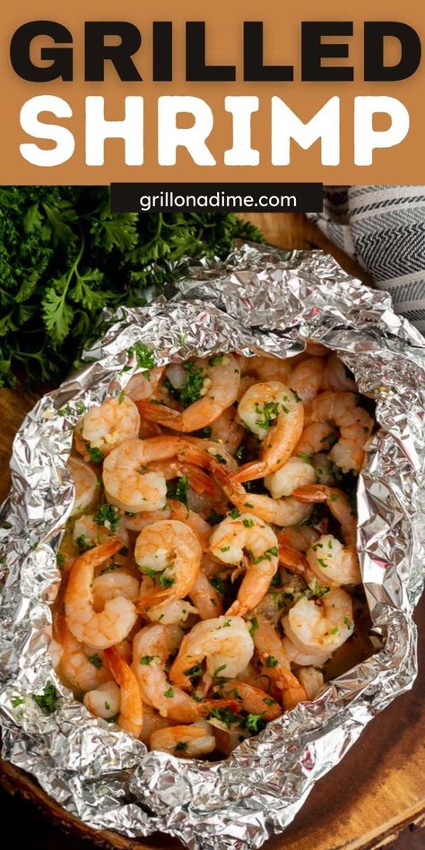 Shrimp On Grill Recipe Foil Packets, Shrimp In Foil Packets On Grill, Shrimp Recipes On Grill, How To Season Shrimp For Grilling, Foil Shrimp Packets Grill, Shrimp On Bbq Grill, How To Cook Shrimp On The Grill, Shrimp Seasoning For Grill, Grilled Shrimp In Foil On Grill