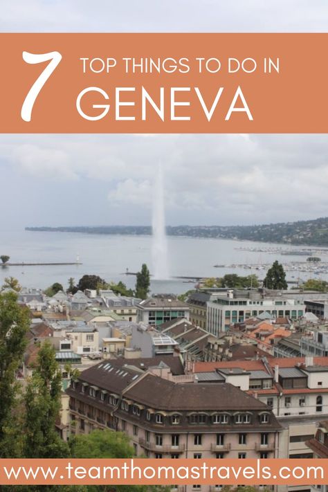 Things To Do In Geneva, Geneva Itinerary, Best Restaurants In Geneva Switzerland, Geneva City, Geneva Travel Guide, Geneva Old Town, Cheap Travel Hacks, Switzerland Itinerary, Switzerland Cities