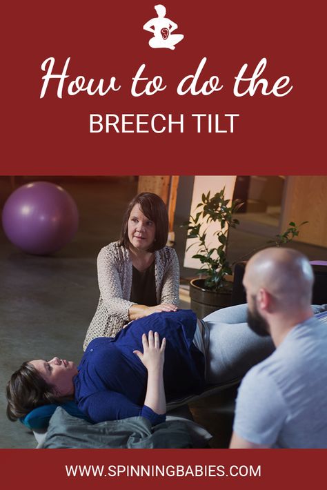 How to do the Breech Tilt - a widely-known inversion technique to help a breech baby flip to a head-down position. Breech Baby How To Flip A, Breech Baby Exercises, Labor Techniques, Turn A Breech Baby, Baby Exercises, Breech Baby, Labor Tips, Breech Babies, Spinning Babies