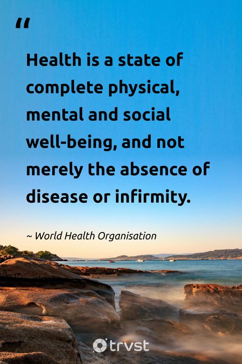 "Health is a state of complete physical, mental and social well-being, and not merely the absence of disease or infirmity." - World Health Organisation  Reflect on the profound wisdom of this quote, embracing a holistic approach to a healthier you. Join us in promoting overall wellbeing and making a positive social impact.   #trvst #quotes #wellbeing #socialimpact #gogreen #healthylifestyle #holistichealth #mentalhealth #physicalhealth #socialhealth📷 @vjgalaxy Global Health Aesthetic, Physical Health Quotes Wellness, Wellbeing Quotes Mindfulness, Good Health And Well Being Poster, Public Health Quotes, Definition Of Health, Wellbeing Quotes, Health Aesthetic, Bad Diet