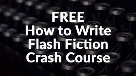 FREE How to Write Flash Fiction Crash Course Words Other Than Said, Flash Fiction Stories, English Professor, Writing Instruction, Aspiring Writer, Fiction Stories, Flash Fiction, Mean People, Fiction Writing