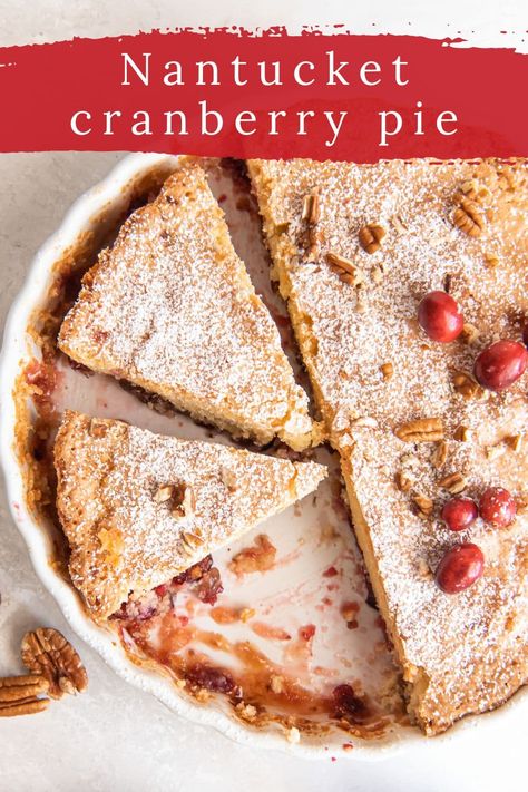 Nantucket Pie Recipe, Nantucket Pie, Adorable Desserts, England Food, Thanksgiving Baking, Cranberry Pie, Good Pie, Frozen Cranberries, Homemade Pie Crusts