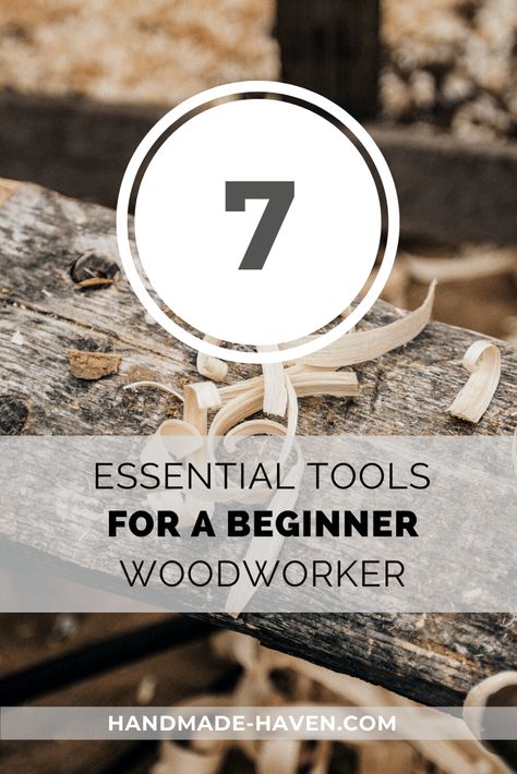 Woodworking Tools for Beginners – Handmade Haven