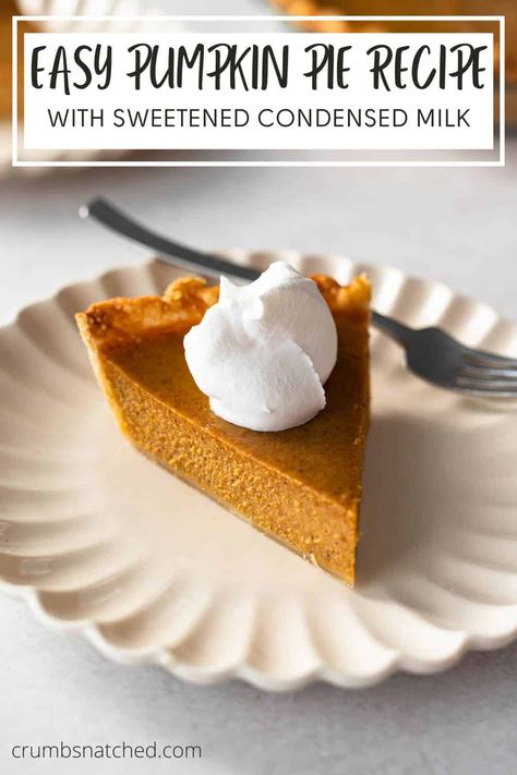 This easy pumpkin pie with sweetened condensed milk has a smooth, rich and creamy filling and sits on a tender flaky crust. It has all the warm, fall spices of a traditional pumpkin pie and is perfect for Thanksgiving! Pumpkin Pie Recipe With Condensed Milk, Pumpkin Pie Condensed Milk, Punkin Pie Recipe, Pumpkin Pie With Sweetened Condensed, Pie Cartoon, Libbys Pumpkin Pie, Silk Pie Recipe, Fresh Pumpkin Pie, Milk Substitute