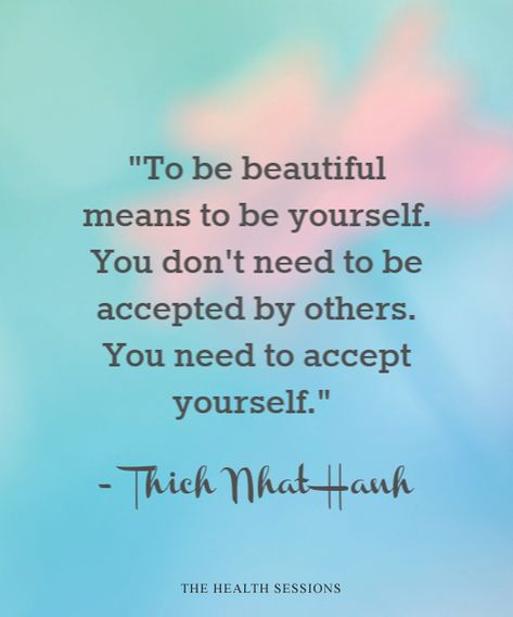 12 Body Acceptance Quotes to Help You Embrace Yourself | The Health Sessions Acceptance Of Yourself, Quotes On Accepting Yourself, Accept Your Body Quotes, Embrace Yourself Quotes, Posivity Quotes Good Vibes, Accept Yourself Quotes, Acceptance Quotes Life, Self Acceptance Tattoo, Accept Quotes