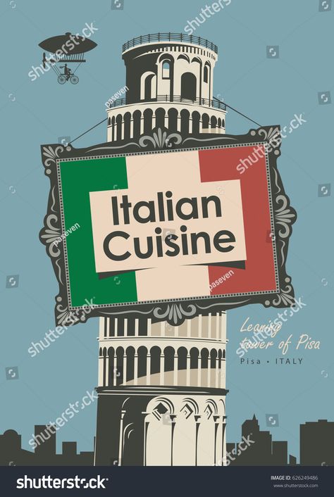 Wine Trolley, Restaurant Italian, Italy Poster, Tower Of Pisa, Vector Banner, Italian Flag, Creative Posters, Creative Ads, National Day