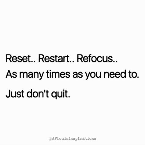 ✔ Take Control Of Yourself. Your Life. Your Choices. If Something Isn’t Working. Start Again. As Many Times As It Takes. Whatever It Takes. Just Don't Quit ~ #Readjust #NeverGiveUp #Motivation #Inspiration #JPLouis Ready To Quit Quotes, Quotes About Taking Control Of Your Life, Don’t Quit, Restarting Your Life, Quitting Quotes, Hobbies Quote, Moon Board, Don't Quit, Start Again