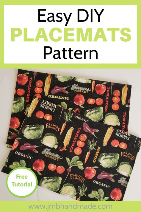 Easy Placemat Sewing Tutorial - JMB Handmade Place Mats Diy Sew, Placemats Sewing Projects, Simple Placemats To Sew, Placemats Diy Easy, Sewing Placemats Easy, Fabric Placemats Ideas, Fabric Placemats Patterns, How To Make Placemats Diy Tutorials, Placemats Sew