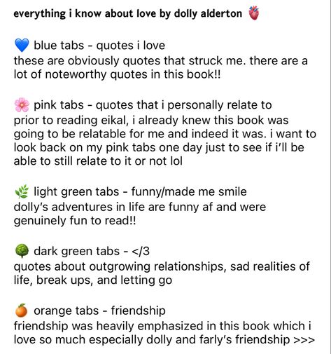 Everything I Know About Love Annotations, Tabbing System Books, Tabbing System, Dark Academia Things, Everything I Know About Love, Dolly Alderton, Book Annotations, Little Life, Book Annotation