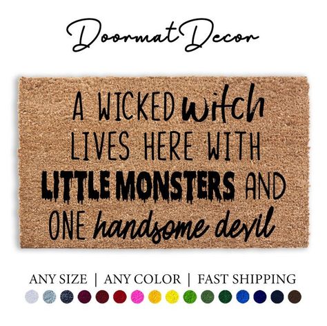 A Wicked Witch Little Monsters Handsome Devil Doormat, Funny Halloween Door Mat, Witch Thanksgiving Fall Autumn Outdoor Welcome Mat Witch Thanksgiving, Outdoor Welcome Mat, Entryway Style, Handsome Devil, Funny Welcome Mat, Outdoor Entrance, Doormat Funny, Halloween Door Mat, Funny Doormats