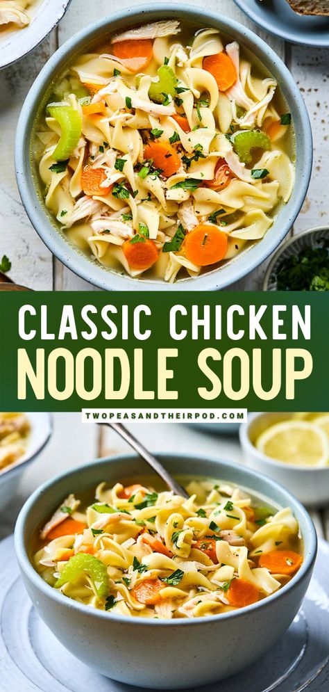 Classic Chicken Noodle Soup 30 Minute Chicken Noodle Soup, Big Pot Chicken Noodle Soup, Chicken Soup With Pasta Recipes, Chicken Noodle Soup For Two People, Chicken Noodle Soup For A Crowd, Chicken Noodle Soup For A Large Crowd, Chicken Noodle Soup Dutch Oven, Sunday Dinner Ideas Comfort Food, Dinner Idea For Family