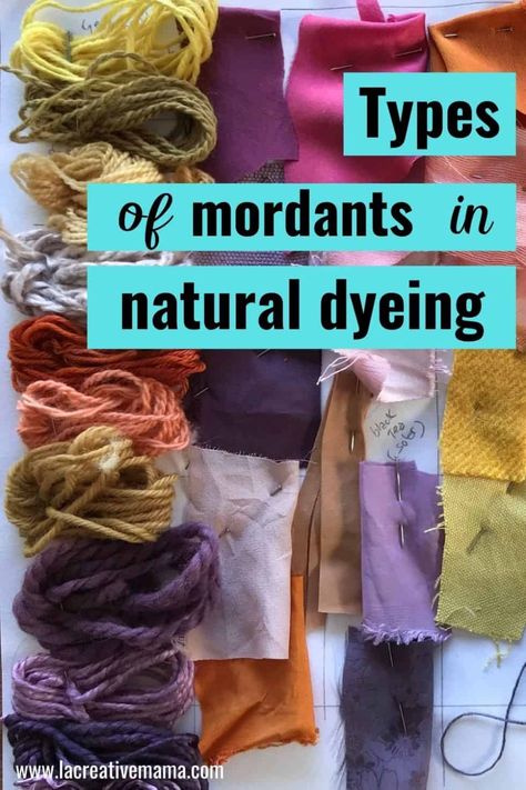 The importance of using a mordant in natural dyeing - La creative mama Natural Tie Dye Techniques, Mordant For Natural Dye, Natural Dyes For Fabric, Natural Fabric Dye, Natural Green Dye, Eco Dyeing Fabric, Natural Dyeing Techniques, Fabric Dyeing Techniques, Dyeing Tutorials