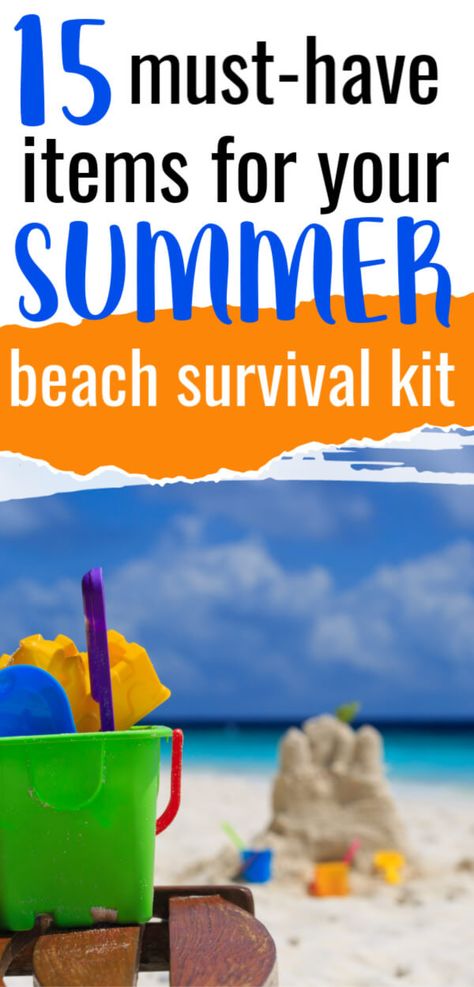 Beach Survival Kit, Summer With Kids, Holiday Survival Kit, Beach With Kids, Vacation 2024, Survival Kits, Printable Checklist, Kid Friendly Trips, Ideas Family