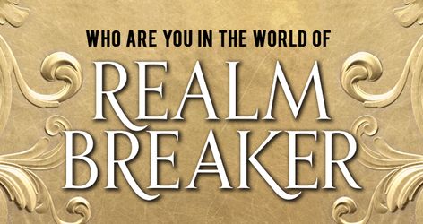 Who Are You in the World of Realm Breaker? Realm Breaker Characters, Realm Breaker Fanart Characters, Realm Breaker Aesthetic, Realm Breaker Fanart, Realm Breaker, Chosen One, Bookish Things, Kindred Spirits, World Of Books