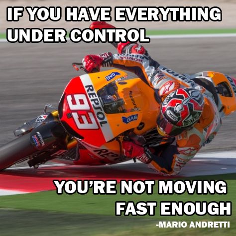 MotoGP Marc Marquez Repsol Honda HRC Motogp Quotes, Motocross Quotes, Motorcycle Funny, Rider Quotes, Motorcycle Memes, Motorcycle Humor, Repsol Honda, Bike Quotes, Mario Andretti