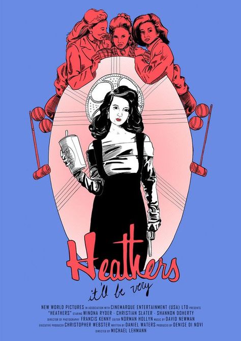 Heathers Fan Art, Heathers Movie, Heathers The Musical, Christian Slater, Winona Ryder, Alternative Movie Posters, World Pictures, Theatre Kid, Musical Movies